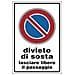 Cartello In Alluminio Bianco Divieto Di Sosta Lasciare Libero Il Passaggio 30x20 Cm - Foto miniatura 1