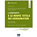 Carlo Edoardo Cazzato - I Contratti E Le Nuove Tutele Dei Consumatori - Foto miniatura 1