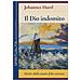 Johannes Hartl - Il Dio Indomito. Uscire Dalle Nostre False Certezze - Foto miniatura 1
