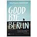 Wolfgang Herrndorf - Goodbye Berlin - Foto miniatura 1