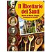 Angelo De Lorenzi - Il Ricettario Dei Santi. Storie Di Santi, Luoghi, Tradizioni E Ricette - Foto miniatura 1