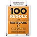 Steve Chandler - 100 regole per motivare gli altri - Foto miniatura 2