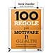 Steve Chandler - 100 regole per motivare gli altri - Foto miniatura 1