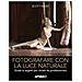 Scott Kelby - Fotografare Con La Luce Naturale - Foto miniatura 1