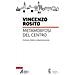 Vincenzo Rosito - Metamorfosi Del Centro. Cultura, Fede E Urbanizzazione - Foto miniatura 1
