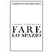 Laura Cingolani - Fare Lo Spazio - Foto miniatura 1