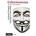 Gabriele D'Angelo - Cybersicurezza. Che cos'è e come funziona - Foto miniatura 1