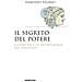 Damiano Palano - Il segreto del potere. Alla ricerca di un'ontologia del «politico» - Foto miniatura 1