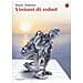 Isaac Asimov - Visioni Di Robot - Foto miniatura 2