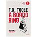 F. X. Toole - A Bordo Ring - Foto miniatura 1