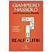 Giampiero Massolo - Realpolitik. Il Disordine Mondiale E Le Minacce Per L'italia - Foto miniatura 1