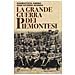 Gianbattista Aimino - La grande guerra dei piemontesi - Foto miniatura 1