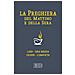 La preghiera del mattino e della sera. Lodi­Ora media­Vespri­Compieta ciclo delle quattro settimane. Ediz. a caratteri grandi - Foto miniatura 1