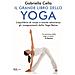Gabriella Cella Al-Chamali - Il grande libro dello yoga. L'equilibrio di corpo e mente attraverso gli insegnamenti dello Yoga Ratna - Foto miniatura 1
