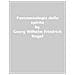Georg Wilhelm Friedrich Hegel - Fenomenologia Dello Spirito - Foto miniatura 1
