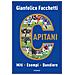 Gianfelice Facchetti - Capitani. Miti, Esempi, Bandiere - Foto miniatura 1