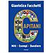 Gianfelice Facchetti - Capitani. Miti, Esempi, Bandiere - Foto miniatura 2