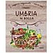 Umbria In Bocca. Ediz. Italiana E Inglese - Foto miniatura 1