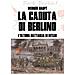 Werner Haupt - La Caduta Di Berlino. L'ultima Battaglia Di Hitler - Foto miniatura 2