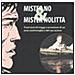 S. Marzorati - Mister No & Mister Nolitta. Trent'anni di viaggi e avventure di un ereoe controvoglia e del suo autore. Catalogo della mostra (Mantova, 20-28 maggio 2006) - Foto miniatura 1
