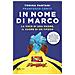Tonina Pantani - In nome di Marco. La voce di una madre, il cuore di un tifoso. Nuova ediz. - Foto miniatura 2