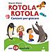 Gianni Silano - Rotola Rotola. Canzoni Per Giocare. Con Cd-audio - Foto miniatura 1