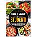 Elisa Grondelli - Libro Di Cucina Per Studenti. Economico, Veloce E Pasti Sani. Risparmio Di Tempo Con Ricette Con Poco Budget - Foto miniatura 1