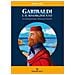 Valentina Orlando - Garibaldi E Il Risorgimento - Foto miniatura 1