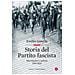 Emilio Gentile - Storia Del Partito Fascista. Movimento E Milizia. 1919-1922 - Foto miniatura 1