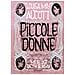 Louisa May Alcott - Piccole donne. Meg, Jo, Beth & Amy - Foto miniatura 1