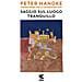 Peter Handke - Saggio Sul Luogo Tranquillo - Foto miniatura 1