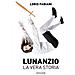 Loris Fabiani - Lunanzio. La vera storia - Foto miniatura 1