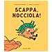 Magali Clavelet - Scappa, Nocciola! Ediz. a colori - Foto miniatura 1