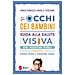 Enrica Ferrazzi - Gli occhi dei bambini. Guida alla salute visiva dei nostri figli - Foto miniatura 1