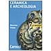 Massimo Vidale - Ceramica e archeologia. Ediz. illustrata - Foto miniatura 1