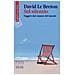 David Le Breton - Sul Silenzio. Fuggire Dal Rumore Del Mondo - Foto miniatura 1