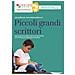 Laura Bacchi - Piccoli grandi scrittori. Esperienze di scrittura alla Scuola Primaria con il Writing and Reading Workshop - Foto miniatura 1