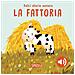 Giulia Pesavento - La fattoria. Dolci storie sonore. Ediz. a colori - Foto miniatura 1