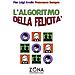Pier Luigi Avolio E Francesca Sempre - L'Algoritmo Della Felicita'. Amicizia, Corteggiamento E Amore Ai Tempi Dei Social - Disponibile dal 24/10/2018 - Foto miniatura 1