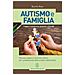 Kate E. Fiske - Autismo e famiglia. Capire e sostenere genitori e fratelli - Foto miniatura 1