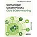 Aldo Bolognini Cobianchi - Comunicare La Sostenibilità. Oltre Il Greenwashing - Foto miniatura 1