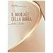 George Thomas Manley - Il Manuale Della Bibbia. Una Completa Introduzione Alle Scritture - Foto miniatura 1
