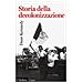 Dane Kennedy - Storia Della Decolonizzazione - Foto miniatura 1