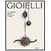 Gioielli. Storia, linguaggio, religiosità dell'ornamento in Sardegna - Foto miniatura 1