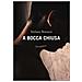 Stefano Bonazzi - A Bocca Chiusa - Foto miniatura 1