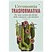 L'economia Trasformativa. Per Una Società Dei Diritti, Delle Relazioni E Dei Desideri - Foto miniatura 1