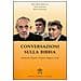 Francesco (Jorge Mario Bergoglio) - Conversazioni sulla Bibbia. Solidarietà, dignità, preghiera, ragione e fede - Foto miniatura 1