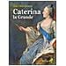 Caterina la Grande - Foto miniatura 1