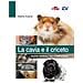 Marta Avanzi - La Cavia E Il Criceto. Nuovi Animali Da Compagnia - Foto miniatura 1