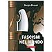 Sergio Pessot - Fascismi nel mondo - Foto miniatura 1